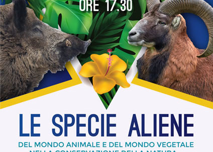 Conferenza dibattito “Le specie aliene del mondo animale e del mondo vegetale”